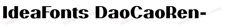 IdeaFonts DaoCaoRen字体转换